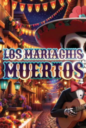 Los Mariachis Muertos бесплатно играть онлайн на сайте Гранд Казино Онлайн