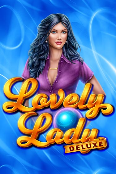 Lovely Lady Deluxe бесплатно играть онлайн на сайте Гранд Казино Онлайн