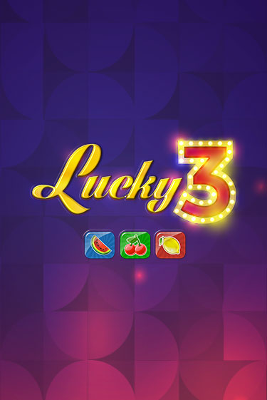 Lucky 3 бесплатно играть онлайн на сайте Гранд Казино Онлайн