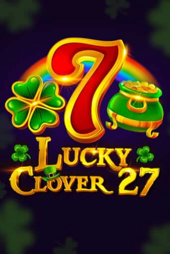 Lucky Clover 27 бесплатно играть онлайн на сайте Гранд Казино Онлайн