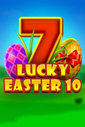 Lucky Easter 10 бесплатно играть онлайн на сайте Гранд Казино Онлайн