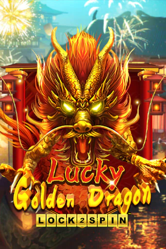 Lucky Golden Dragon Lock 2 Spin бесплатно играть онлайн на сайте Гранд Казино Онлайн