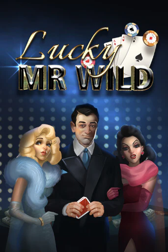 Lucky Mr Wild бесплатно играть онлайн на сайте Гранд Казино Онлайн