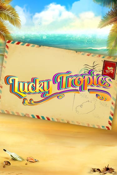 Lucky Tropics бесплатно играть онлайн на сайте Гранд Казино Онлайн