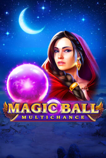 Magic Ball: Multichance бесплатно играть онлайн на сайте Гранд Казино Онлайн