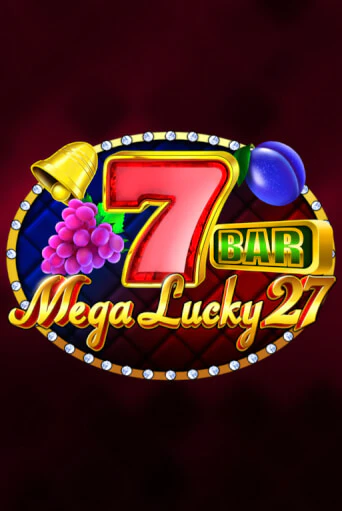 Mega Lucky 27 бесплатно играть онлайн на сайте Гранд Казино Онлайн