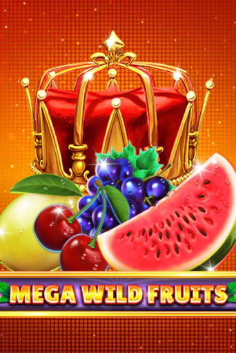 Mega Wild Fruits бесплатно играть онлайн на сайте Гранд Казино Онлайн