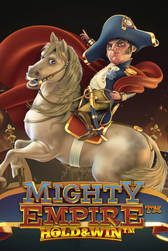 Mighty Empire: ™ Hold & Win ™ бесплатно играть онлайн на сайте Гранд Казино Онлайн