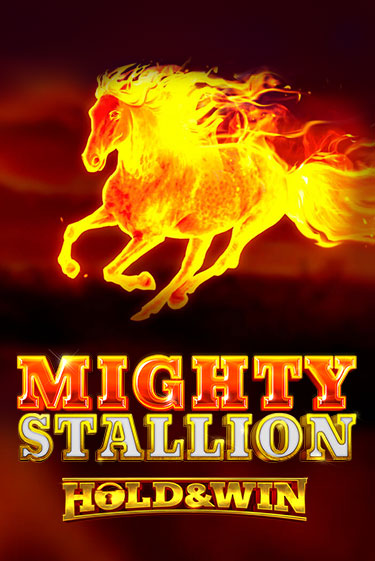 Mighty Stallion: Hold & Win бесплатно играть онлайн на сайте Гранд Казино Онлайн