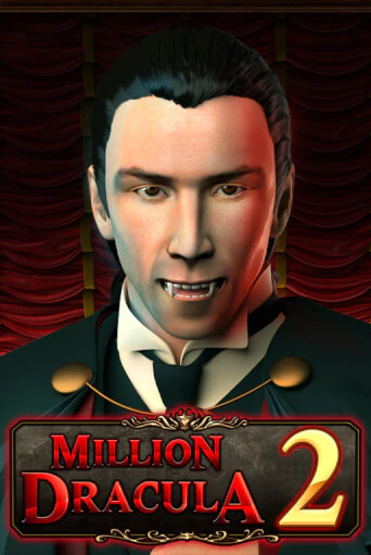 Million Dracula 2 бесплатно играть онлайн на сайте Гранд Казино Онлайн