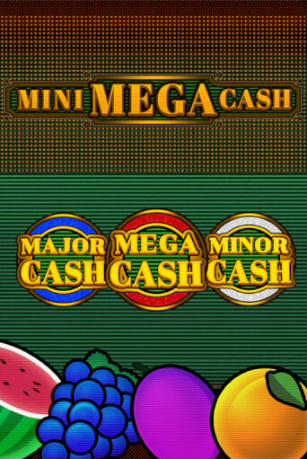 Mini Mega Cash бесплатно играть онлайн на сайте Гранд Казино Онлайн