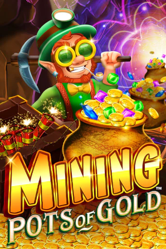 Mining Pots of Gold бесплатно играть онлайн на сайте Гранд Казино Онлайн