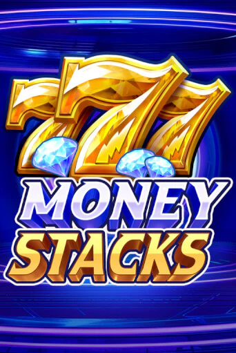 Money Stacks бесплатно играть онлайн на сайте Гранд Казино Онлайн