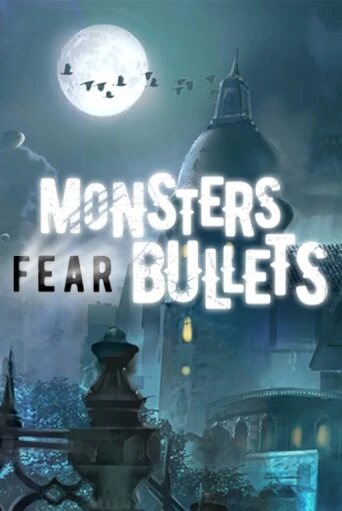 Monsters Fear Bullets бесплатно играть онлайн на сайте Гранд Казино Онлайн