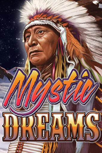 Mystic Dreams бесплатно играть онлайн на сайте Гранд Казино Онлайн