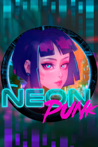 Neonpunk бесплатно играть онлайн на сайте Гранд Казино Онлайн