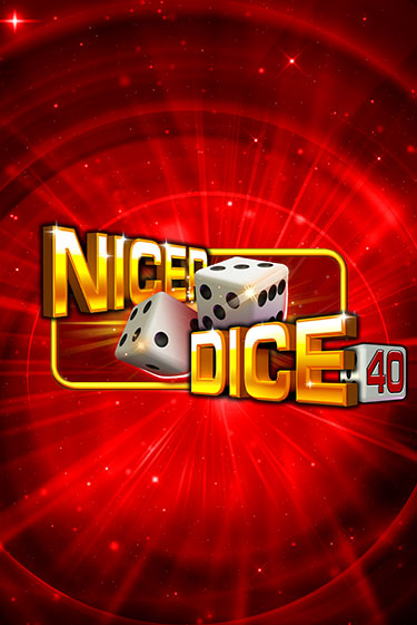 Nicer Dice 40 бесплатно играть онлайн на сайте Гранд Казино Онлайн