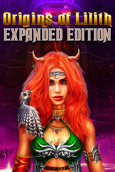 Origins Of Lilith - Expanded Edition бесплатно играть онлайн на сайте Гранд Казино Онлайн