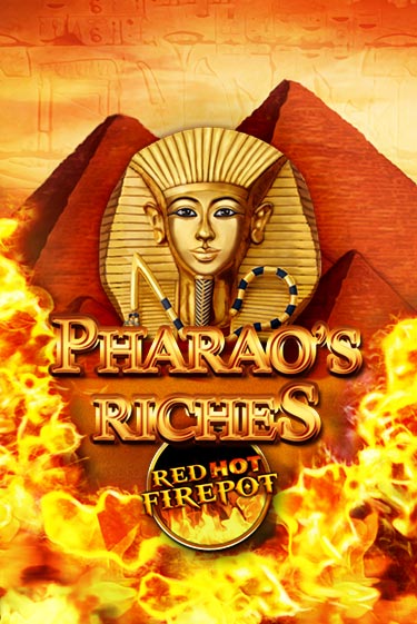 Pharaos Riches Red Hot Firepot бесплатно играть онлайн на сайте Гранд Казино Онлайн