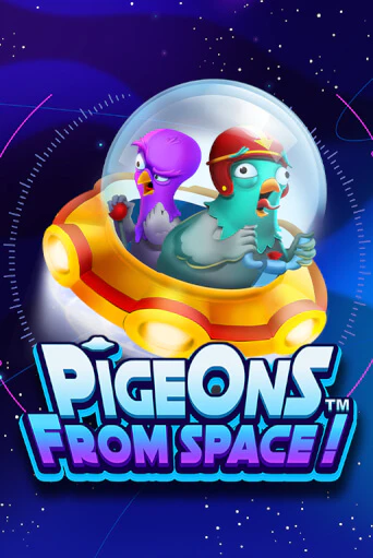 Pigeons From Space!™ бесплатно играть онлайн на сайте Гранд Казино Онлайн