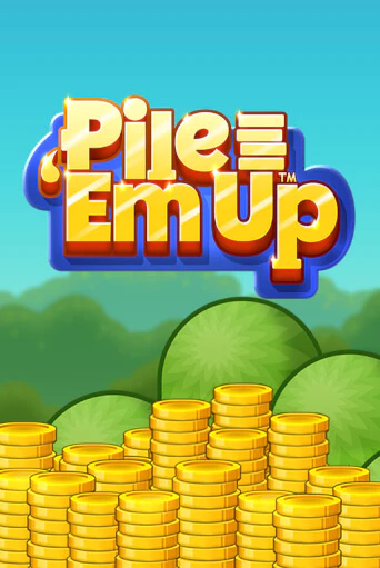 Pile 'Em Up™ бесплатно играть онлайн на сайте Гранд Казино Онлайн