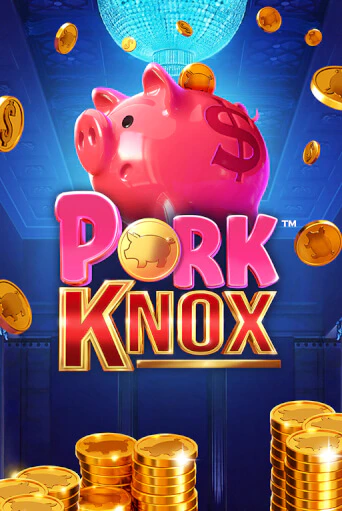 Pork Knox бесплатно играть онлайн на сайте Гранд Казино Онлайн