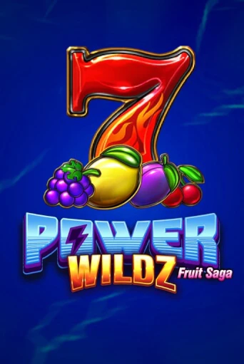 Power Wildz: Fruit Saga бесплатно играть онлайн на сайте Гранд Казино Онлайн