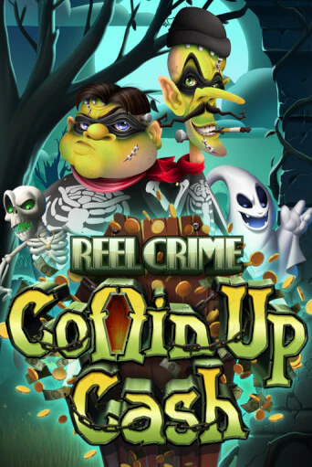 Reel Crime: Coffin Up Cash бесплатно играть онлайн на сайте Гранд Казино Онлайн