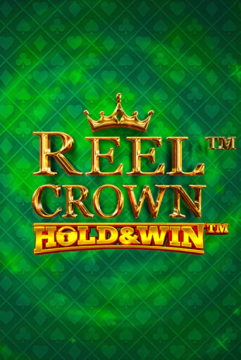 Reel Crown™: Hold & Win™ бесплатно играть онлайн на сайте Гранд Казино Онлайн