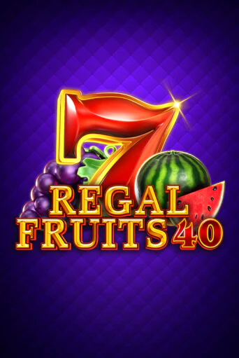 Regal Fruits 40 бесплатно играть онлайн на сайте Гранд Казино Онлайн