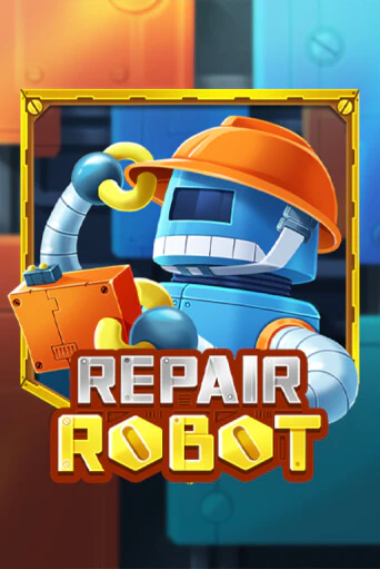 Repair Robot бесплатно играть онлайн на сайте Гранд Казино Онлайн