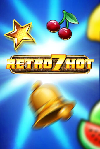 Retro 7 Hot бесплатно играть онлайн на сайте Гранд Казино Онлайн