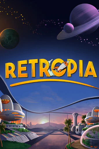 Retropia бесплатно играть онлайн на сайте Гранд Казино Онлайн