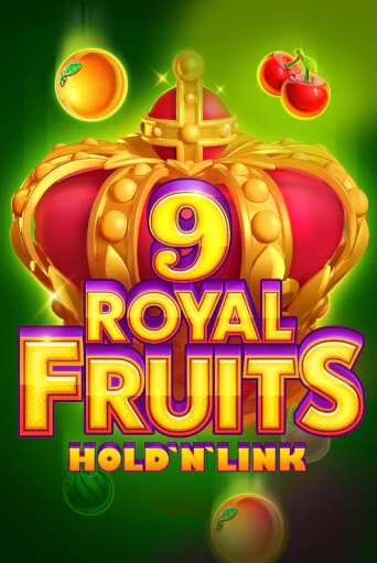 Royal Fruits 9: Hold 'N' Link бесплатно играть онлайн на сайте Гранд Казино Онлайн