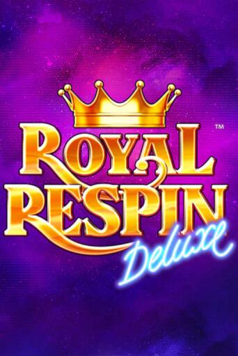 Royal Respin Deluxe бесплатно играть онлайн на сайте Гранд Казино Онлайн