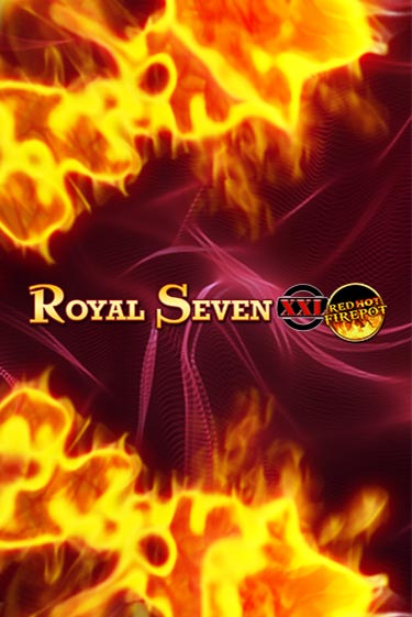 Royal Seven XXL Red Hot Firepot бесплатно играть онлайн на сайте Гранд Казино Онлайн