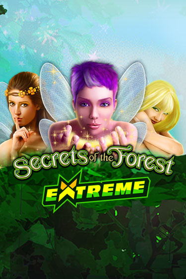 Secrets of the Forest Extreme бесплатно играть онлайн на сайте Гранд Казино Онлайн