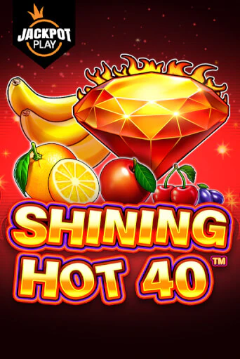 Shining Hot 40 Jackpot Play бесплатно играть онлайн на сайте Гранд Казино Онлайн