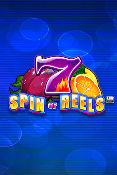 Spin or Reels HD бесплатно играть онлайн на сайте Гранд Казино Онлайн