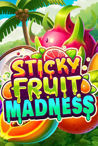 Sticky Fruit Madness бесплатно играть онлайн на сайте Гранд Казино Онлайн