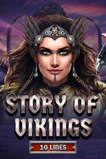 Story Of Vikings 10 Lines Edition бесплатно играть онлайн на сайте Гранд Казино Онлайн