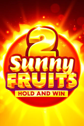 Sunny Fruits 2: Hold and Win бесплатно играть онлайн на сайте Гранд Казино Онлайн