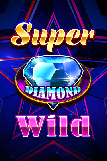 Super Diamond Wild бесплатно играть онлайн на сайте Гранд Казино Онлайн