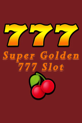 Super Golden 777 Slot бесплатно играть онлайн на сайте Гранд Казино Онлайн