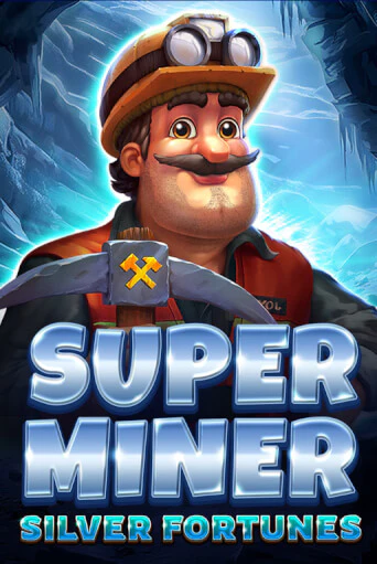 Super Miner - Silver Fortunes бесплатно играть онлайн на сайте Гранд Казино Онлайн