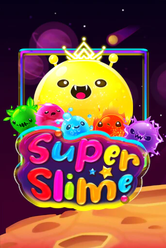 Super Slime бесплатно играть онлайн на сайте Гранд Казино Онлайн