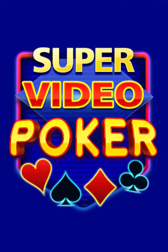 Super Video Poker бесплатно играть онлайн на сайте Гранд Казино Онлайн