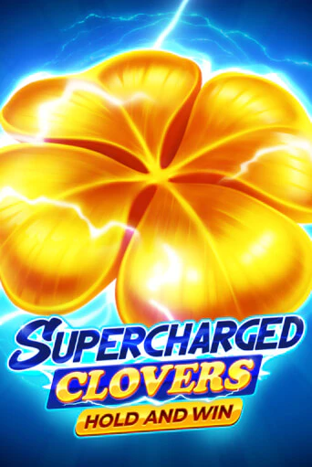 Supercharged Clovers: Hold and Win бесплатно играть онлайн на сайте Гранд Казино Онлайн