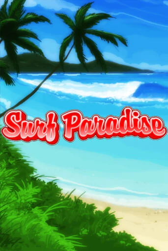 Surf Paradise бесплатно играть онлайн на сайте Гранд Казино Онлайн