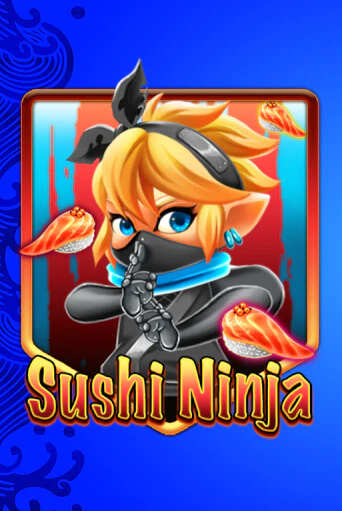 Sushi Ninja бесплатно играть онлайн на сайте Гранд Казино Онлайн